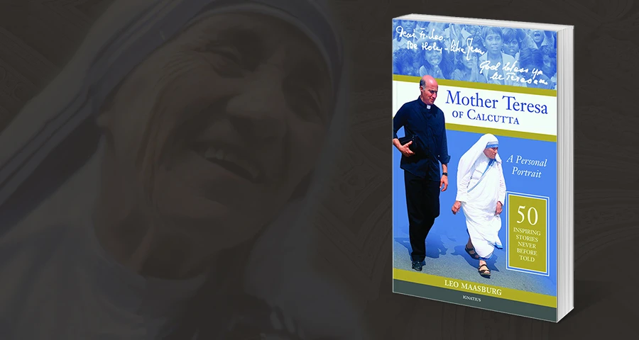 Mother Teresa of Calcutta: A Personal Portrait - 50 Inspiring Stories Never Before Told